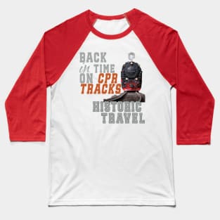 Canadian Pacific Railway - Vintage Travel Baseball T-Shirt